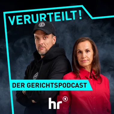 hr Verurteilt! - Der Gerichtspodcast