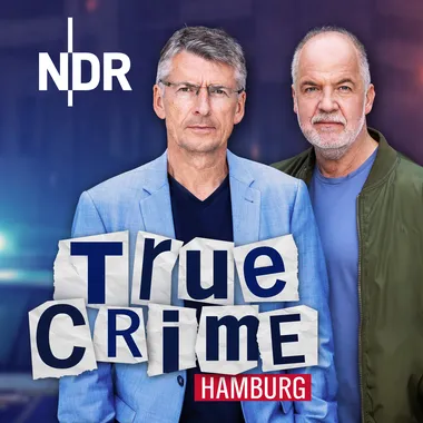 NDR True Crime Hamburg. Der Polizei-Podcast